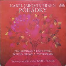 LP POHÁDKY - ERBEN /PTÁK OHNIVÁK, DLOUHŽÝ, ŠIROKÝ/