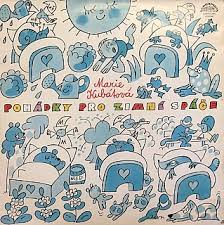 LP POHÁDKY PRO ZIMNÍ SPÁČE - KUBÁTOVÁ