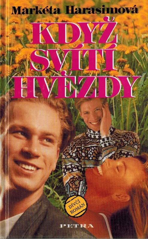 KDYŽ SVÍTÍ HVĚZDY