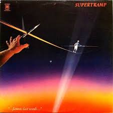 LP SUPERTRAMP - FANOUS LAST WORDS
