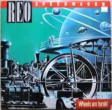 LP REO SPEEDWAGON - WHEELS ARE TURNIN