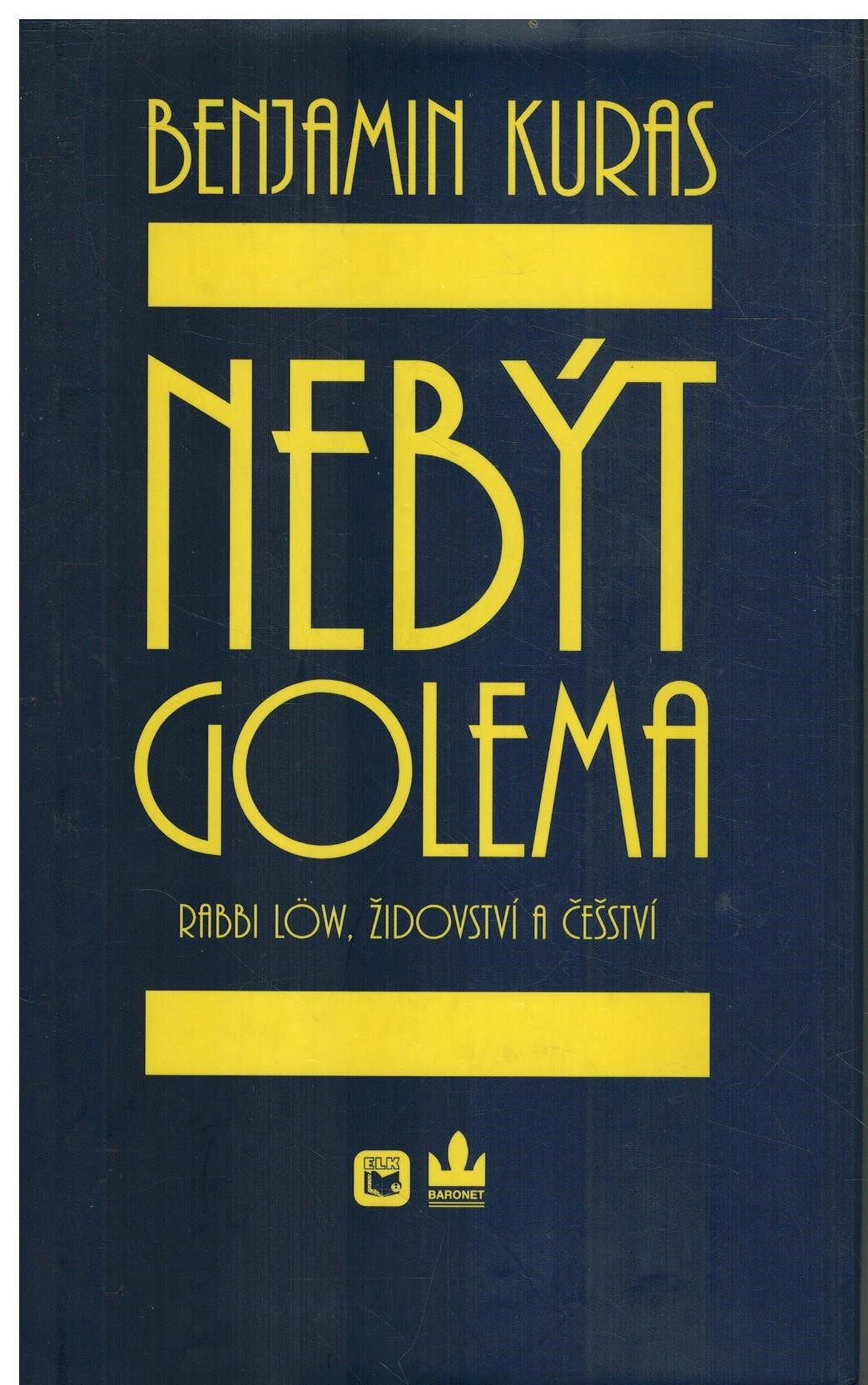 NEBÝT GOLEMA