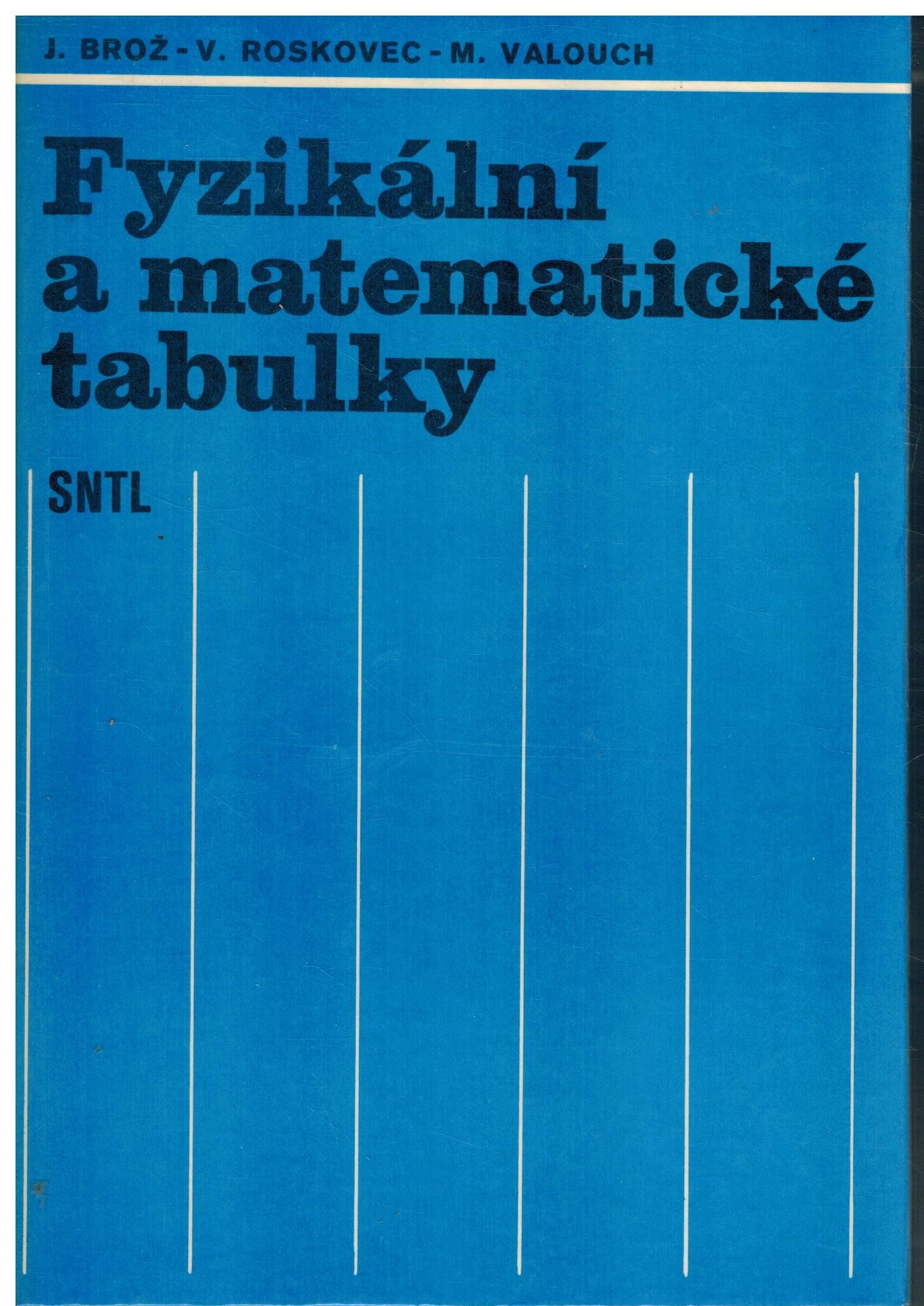 FYZIKÁLNÍ A MATEMATICKÉ TABULKY