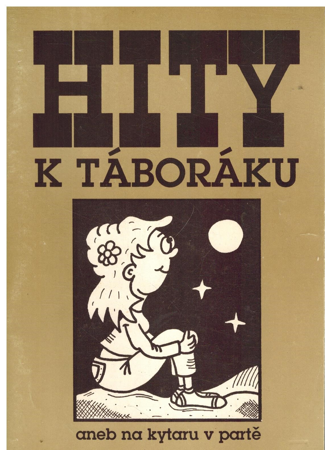 HITY K TÁBORÁKU ANEB NA KYTARU V PARTĚ