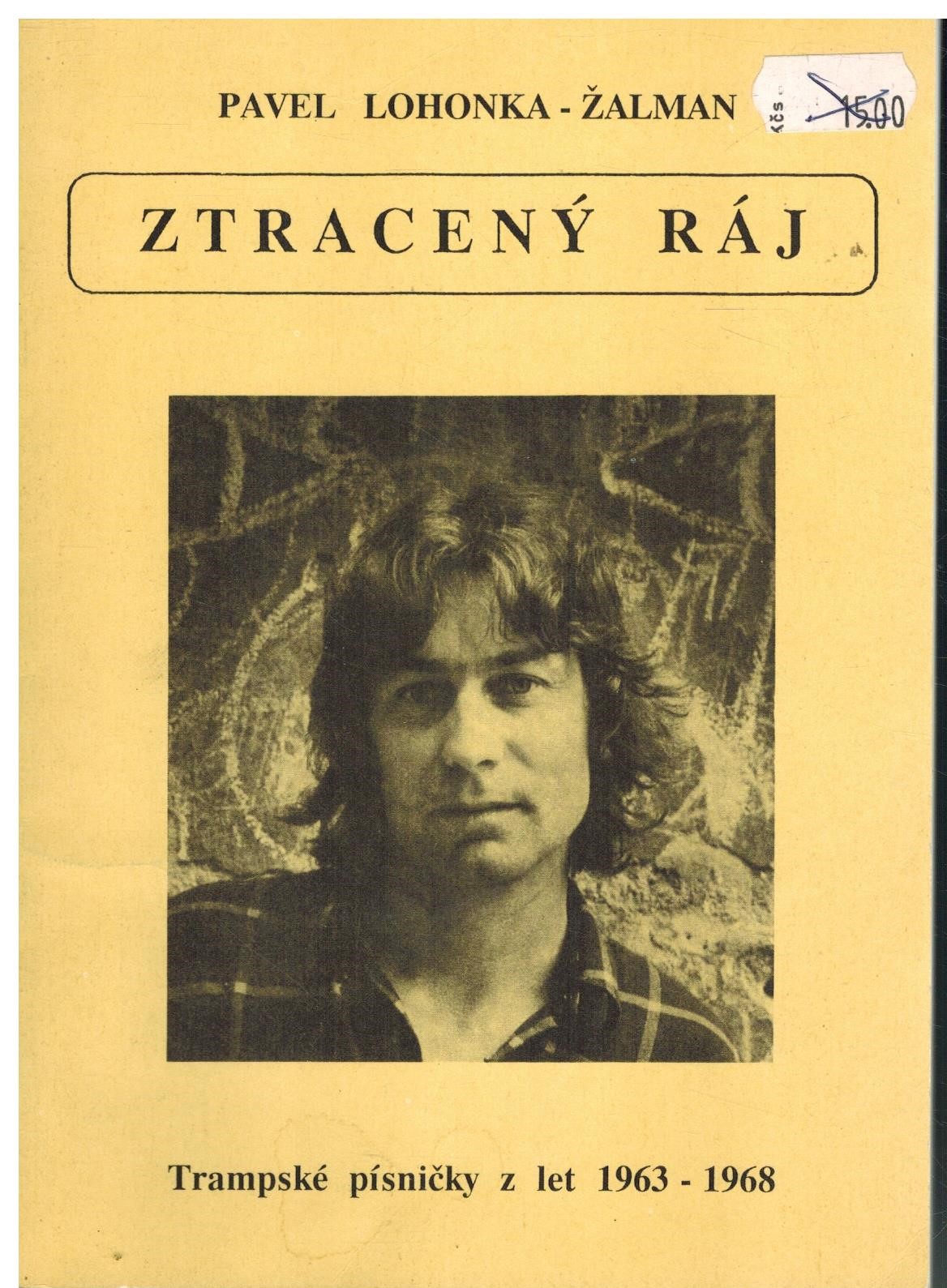 ZTRACENÝ RÁJ PAVEL LOHONKA-ŽALMAN