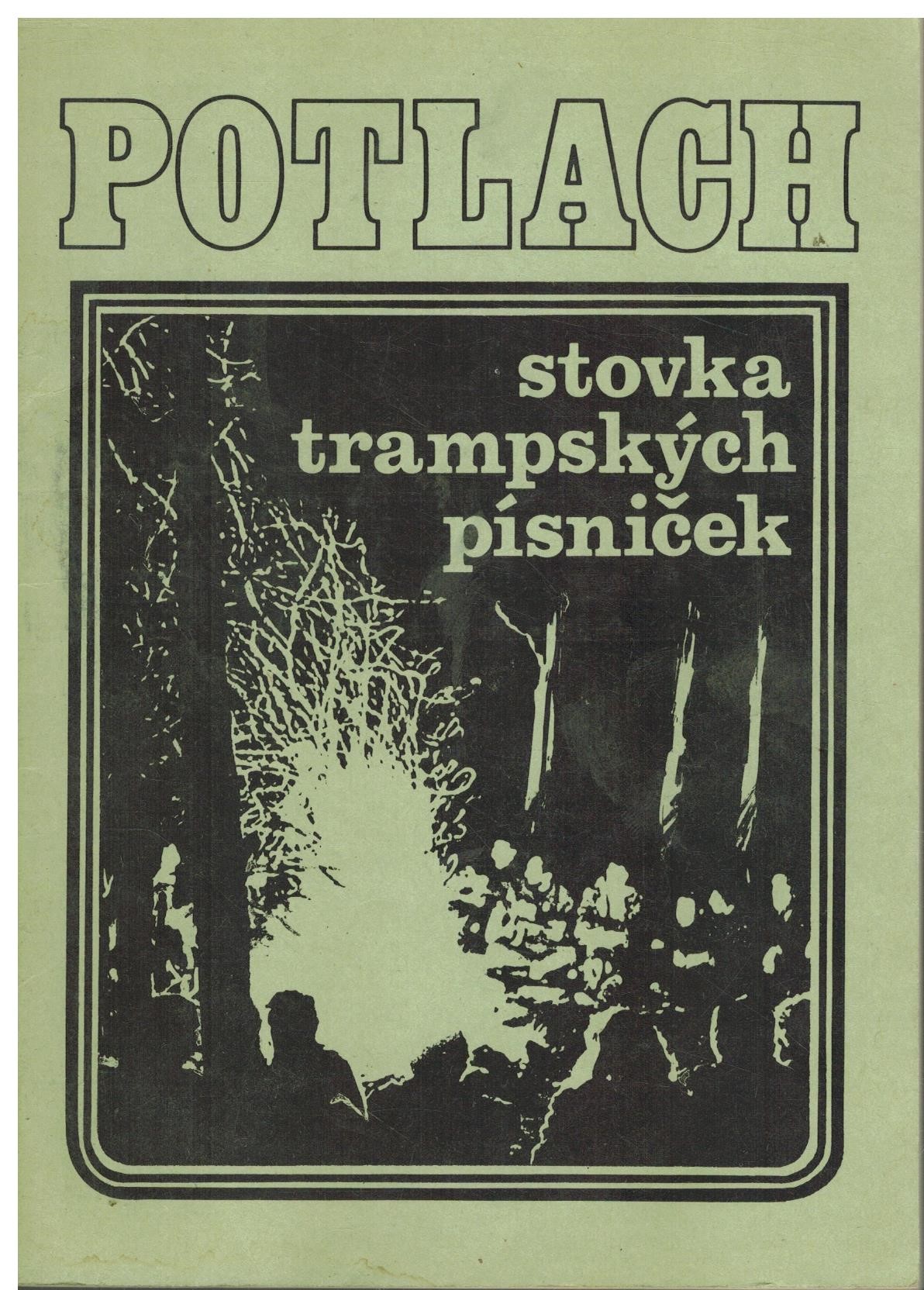 POTLACH STOVKA TRAMPSKÝCH PÍSNIČEK