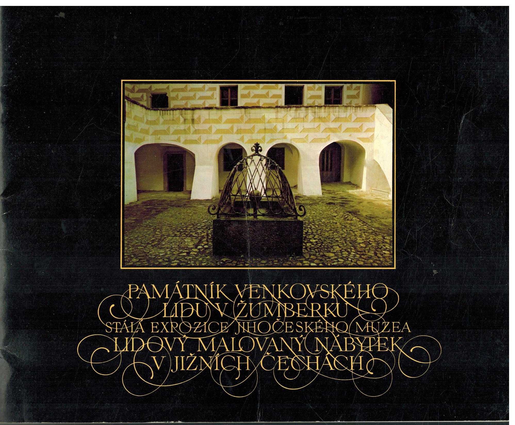 PAMÁTNÍK VENKOVSKÉHO LIDU V ŽUMBERKU