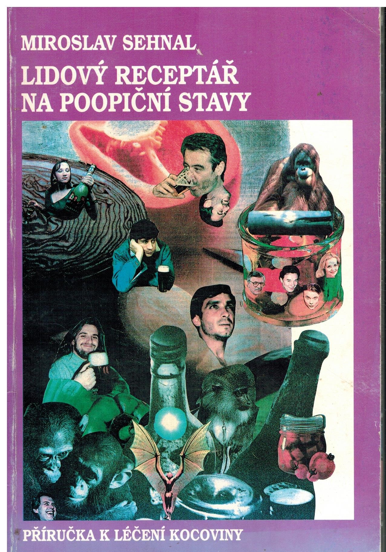 LIDOVÝ RECEPTÁŘ NA POOPIČNÍ STAVY