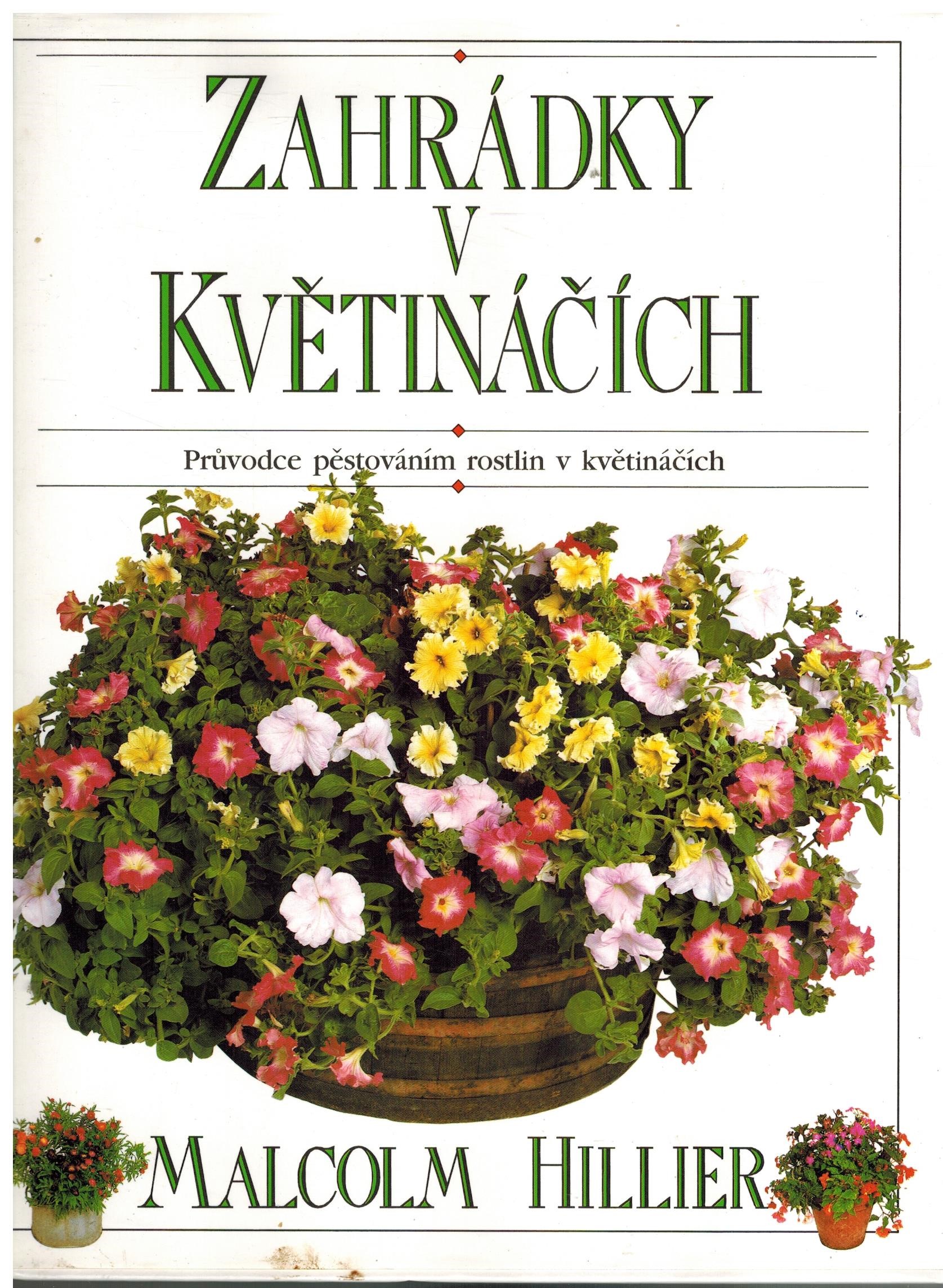 ZAHRÁDKY V KVĚTINÁČÍCH