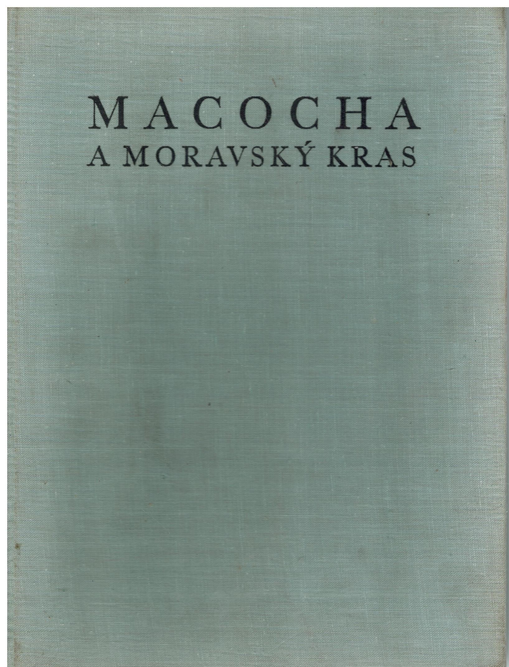 MACOCHA A MORAVSKÝ KRAS
