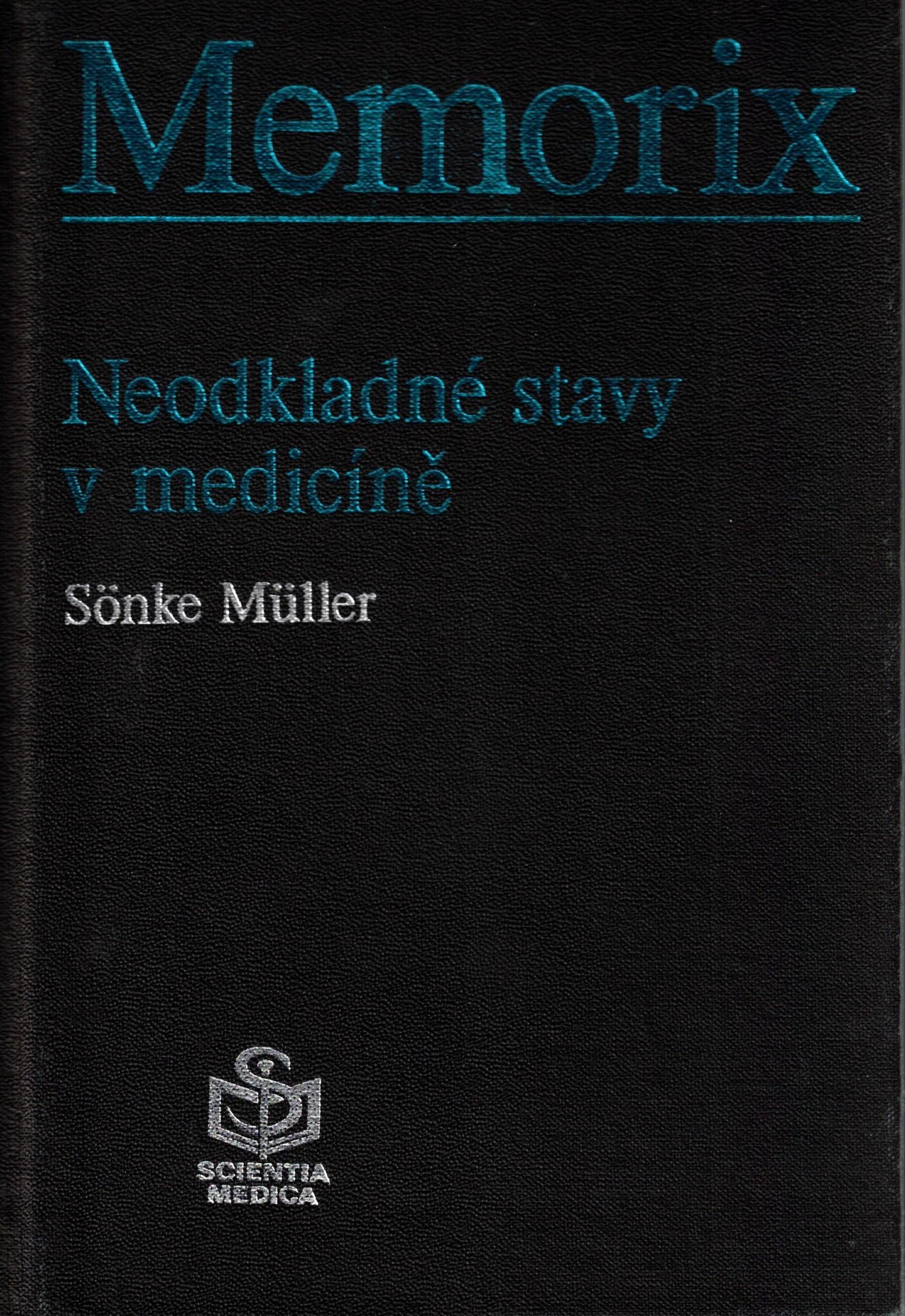 MEMORIX NEODKLADNÉ STAVY V MEDICÍNĚ