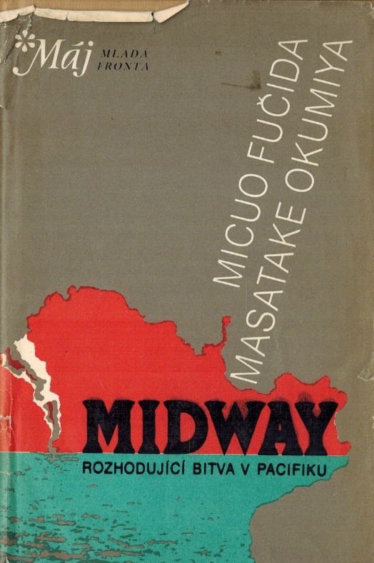 MIDWAY ROZHODUJÍCÍ BITVA V PACIFIKU