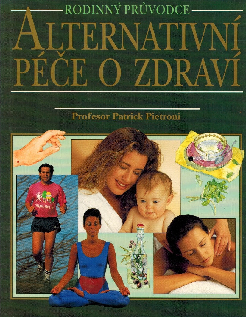 ALTERNATIVNÍ PÉČE O ZDRAVÍ